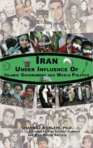 Iran under influence of Islamic government and world politics