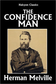 Title: The Confidence Man by Herman Melville, Author: Herman Melville