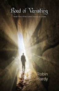 Title: Road of Vanishing, Author: Robin Hardy