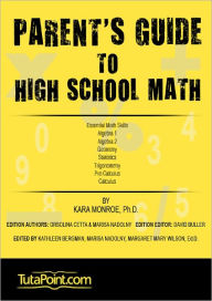 Title: Parent's Guide to High School Math, Author: Kara Monroe