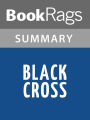 Black Cross by Greg Iles l Summary & Study Guide