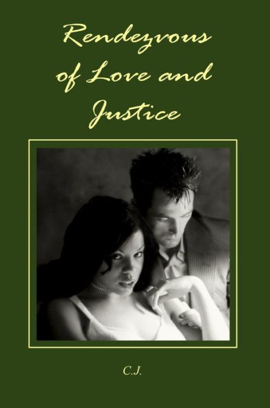 Rendezvous of Love and Justice