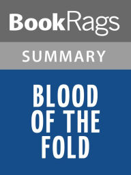 Title: Blood of the Fold by Terry Goodkind l Summary & Study Guide, Author: BookRags