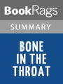 Bone in the Throat by Anthony Bourdain l Summary & Study Guide