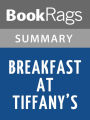 Breakfast at Tiffany's by Truman Capote l Summary & Study Guide