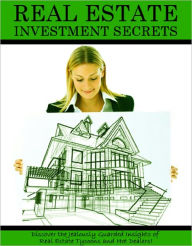 Title: Real Estate Investment Secrets, Author: Anonymous