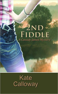 Title: 2nd Fiddle, Author: Kate Calloway