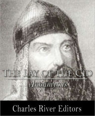 Title: The Lay of the Cid (Illustrated), Author: Anonymous
