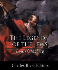 Title: The Legends of the Jews, All Volumes (Formatted with TOC), Author: Louis Ginzberg