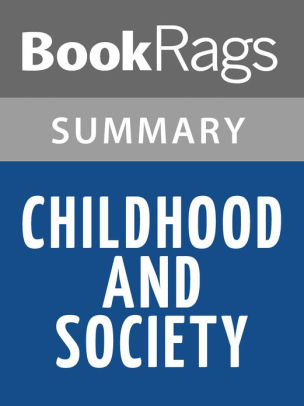 Childhood and Society by Erik Erikson l Summary & Study Guide by ...