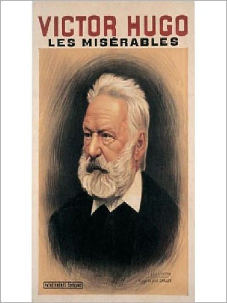 Les Misérables: A Literary Classic By Victor Hugo!