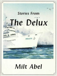 Title: Stories from The Delux, Author: Milt Abel