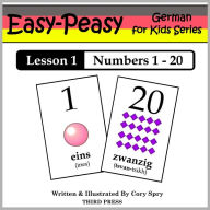 Title: German Lesson 1: Numbers 1-20 (Learn German Flash Cards), Author: Cory Spry