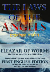 Title: The Laws of the Angels - Hilchot Malachim, Author: Jonathan Stein