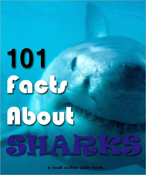 101 Facts About Sharks by Robert Jenson | eBook | Barnes & Noble®