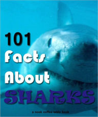 Title: 101 Facts About Sharks, Author: Robert Jenson
