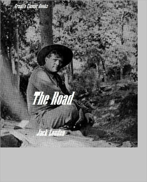 The Road by Jack London