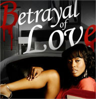 Title: Betrayal of Love, Author: Jacqueline McDuffie