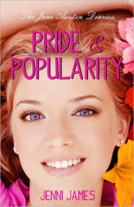 Title: Pride and Popularity, Author: Jenni James