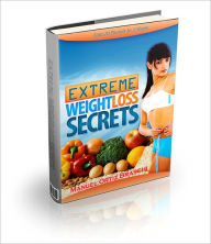 Title: Extreme Weight Loss Secrets: How To Lose 20 Pounds In Three Weeks!, Author: BDP