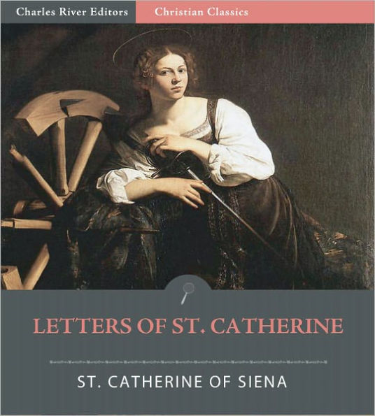 Letters of Catherine Benincasa (Formatted with TOC)