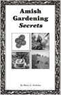 Amish Gardening Secrets