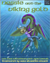 Title: Nessie and the Viking Gold, Author: Lois June Wickstrom