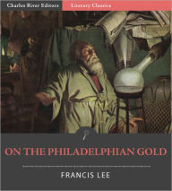 Title: On the Philadelphian Gold, Author: Francis Lee