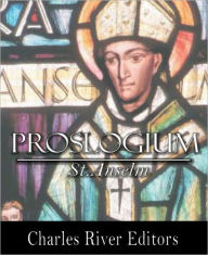 Title: Proslogium, Author: St. Anselm