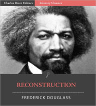 Title: Reconstruction, Author: Frederick Douglass