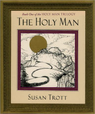 Title: The Holy Man, Author: Susan Trott