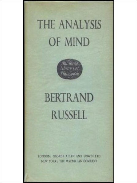 The Analysis Of Mind: A Philosophy/Psychology Classic By Bertrand Russell! AAA+++