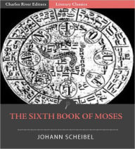 Title: The Sixth Book of Moses, Author: Johann Scheibel