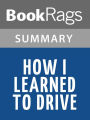 How I Learned to Drive by Paula Vogel Summary & Study Guide
