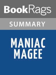 Title: Maniac Magee by Jerry Spinelli Summary & Study Guide, Author: BookRags