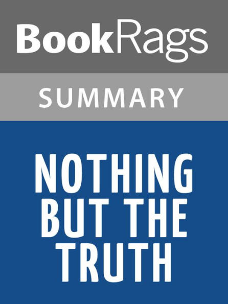 Nothing but the Truth by Edward Irving Wortis l Summary & Study Guide