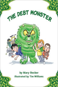 Title: The Debt Monster, Author: Mary Becker