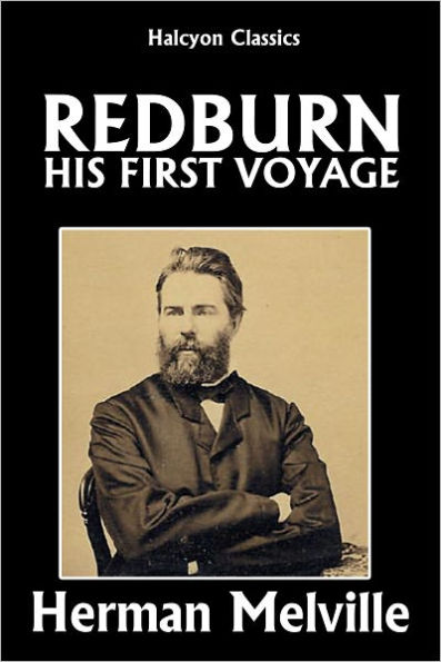 Redburn, His First Voyage by Herman Melville