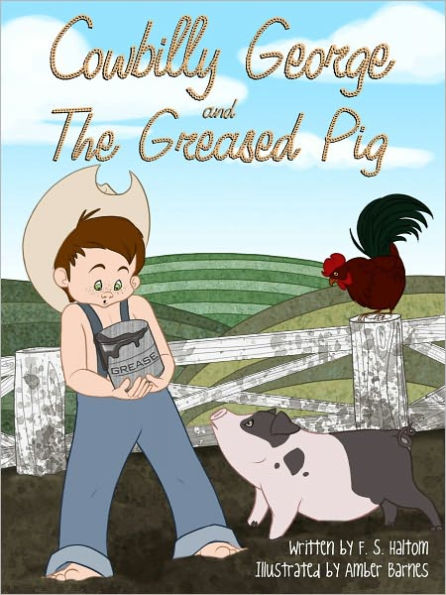 Cowbilly George and the Greased Pig