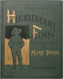 Adventures of Huckleberry Finn: An Adventure Classic By Mark Twain!