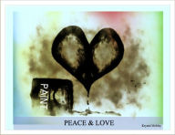 Title: Peace & Love, Author: Krystal Mobley