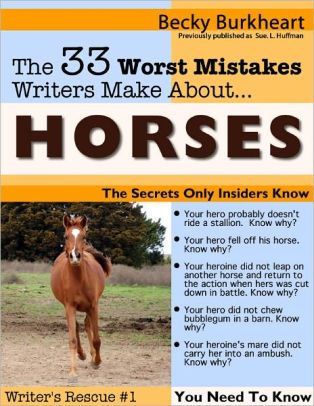 The 33 Worst Mistakes Writers Make About Horses