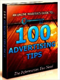 Title: 100 Advertising Tips, Author: Joye Bridal