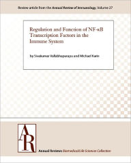 Title: Regulation and Function of NF-κB Transcription Factors in the Immune System, Author: Sivakumar Vallabhapurapu