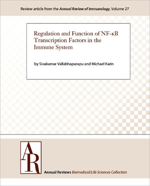 Regulation and Function of NF-κB Transcription Factors in the Immune System