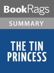 Title: The Tin Princess by Philip Pullman l Summary & Study Guide, Author: BookRags