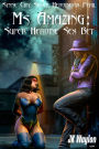 Ms Amazing: Super Heroine Sex Bet (Synne City Super Heroine in Peril)