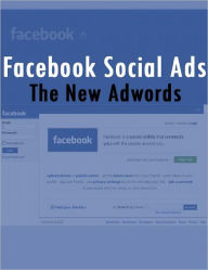 Title: Facebook Social Ads-The New Adwords (Just Listed), Author: Joye Bridal