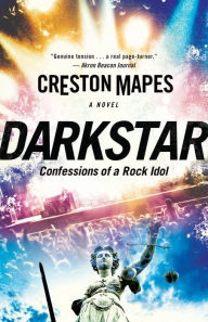 Title: Dark Star: Confessions of a Rock Idol, Author: Creston Mapes