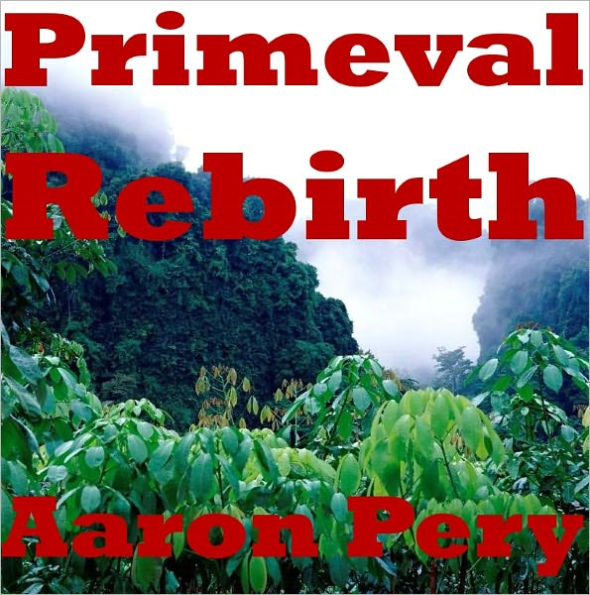 Primeval Rebirth